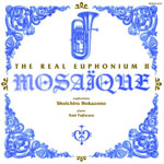 Real Euphonium II -- Mosaique